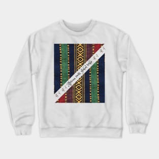 African roots, global tribe, African tribal Crewneck Sweatshirt